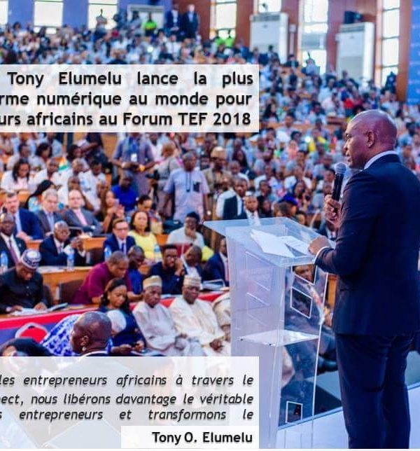 La Fondation Tony Elumelu lance la plus grande plateforme numérique au monde pour les entrepreneurs africains au Forum TEF 2018