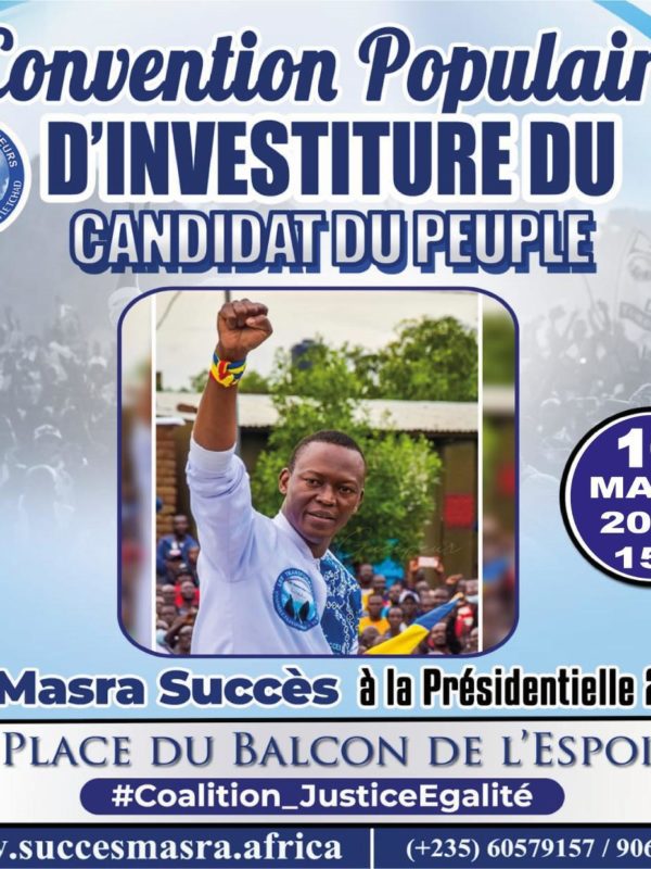 La convention d’investiture de Dr Succès Masra est reportée pour le dimanche 10 mars